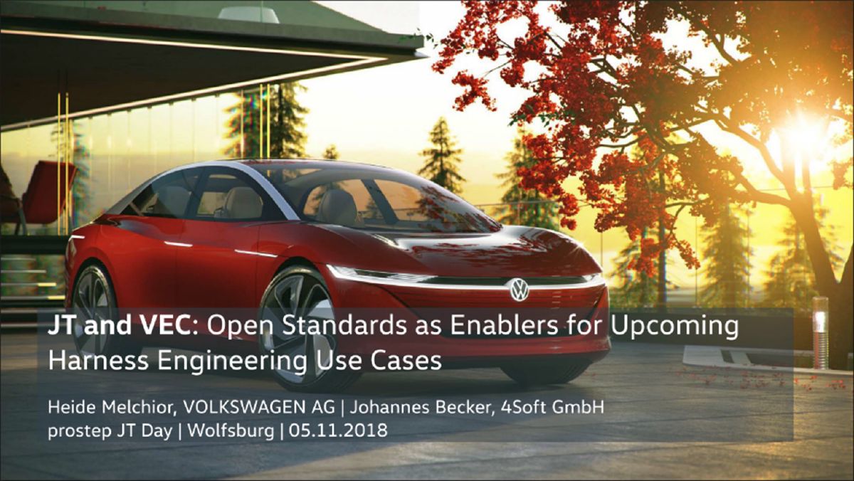 JT and VEC: Open Standards as Enablers for Upcoming Harness Engineering Use Cases