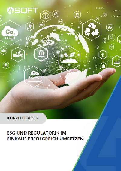Titelblatt des 4Soft Kurzleitfadens „ESG und Regulatorik im Einkauf erfolgreich umsetzen“ mit einer Hand, über der ein Globus und Nachhaltigkeitssymbole wie CO2 und Recycling schweben
